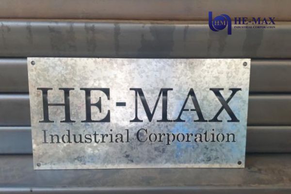 Fabricated steel sign for He-Max Industrial Corporation